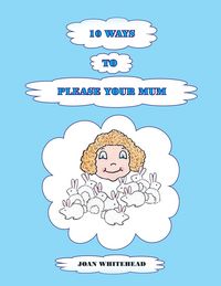 Produktbild: 10 Ways to Please Your Mum
