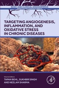 Produktbild: Targeting Angiogenesis, Inflammation and Oxidative Stress in Chronic Diseases