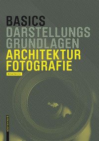Produktbild: Basics Architekturfotografie