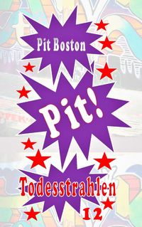 Produktbild: Pit! Todesstrahlen