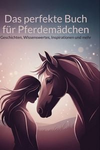 Produktbild: Das perfekte Buch f&uuml;r Pferdem&auml;dchen