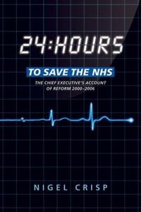 Produktbild: 24 Hours to Save the Nhs