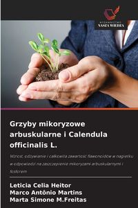 Produktbild: Grzyby mikoryzowe arbuskularne i Calendula officinalis L.