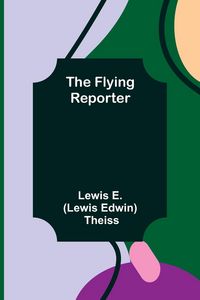 Produktbild: The Flying Reporter