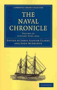 Produktbild: The Naval Chronicle - Volume 23