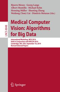 Produktbild: Medical Computer Vision: Algorithms for Big Data