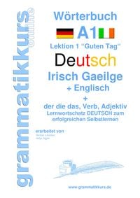 Produktbild: W&ouml;rterbuch Deutsch - Irisch Gaeilge - Englisch Niveau A1