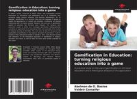 Produktbild: Gamification in Education: turning religious education into a game