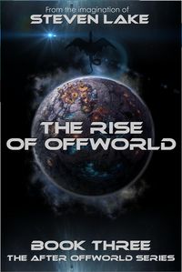 Produktbild: The Rise of Offworld (After Offworld, #3)