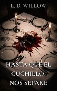 Produktbild: Hasta que el cuchillo nos separe