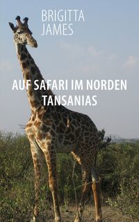 Produktbild: Auf Safari im Norden Tansanias