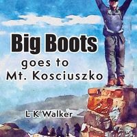 Produktbild: Big Boots goes to Mt. Kosciuszko