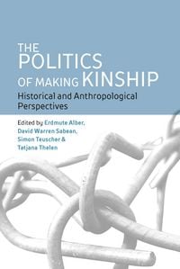 Produktbild: The Politics of Making Kinship