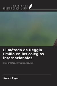 Produktbild: El m&eacute;todo de Reggio Emilia en los colegios internacionales