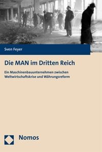 Produktbild: Die MAN im Dritten Reich