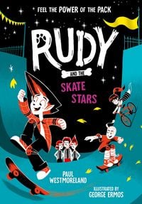 Produktbild: Rudy and the Skate Stars: a Times Children's Book of the Week