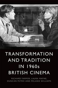 Produktbild: Transformation and Tradition in 1960s British Cinema