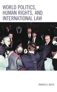 Produktbild: World Politics, Human Rights, and International Law