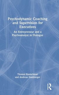 Produktbild: Psychodynamic Coaching and Supervision for Executives