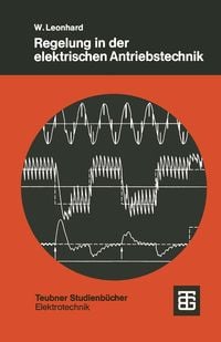 Produktbild: Regelung in der elektrischen Antriebstechnik