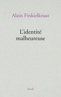 Produktbild: L'identit&eacute; malheureuse
