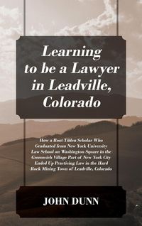 Produktbild: Learning to be a Lawyer in Leadville, Colorado