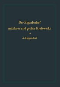 Produktbild: Der Eigenbedarf mittlerer und gro&szlig;er Kraftwerke