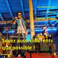 Produktbild: Florian Kirner, alias Prinz Chaos II - Soyez aussi diff&eacute;rents que possible !