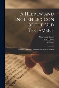 Produktbild: A Hebrew and English Lexicon of the Old Testament