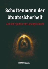 Produktbild: Schattenmann der Staatssicherheit