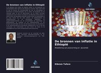 Produktbild: De bronnen van inflatie in Ethiopi&euml;