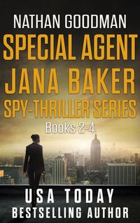 Produktbild: The Special Agent Jana Baker Spy-Thriller Series (Books 2-4)