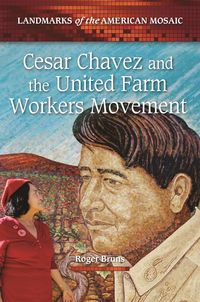 Produktbild: Cesar Chavez and the United Farm Workers Movement