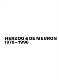 Produktbild: Gerhard Mack: Herzog & de Meuron / Herzog & de Meuron 1978-1996, Bd./Vol. 1-3