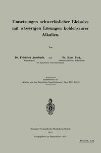 Produktbild: Umsetzungen schwerl&ouml;slicher Bleisalze mit w&auml;sserigen L&ouml;sungen kohlensaurer Alkalien