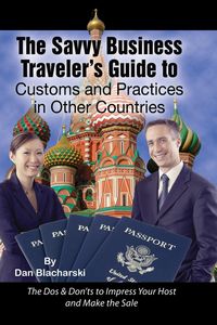 Produktbild: The Savvy Business Traveler's Guide to Customs and Practices in Other Countries