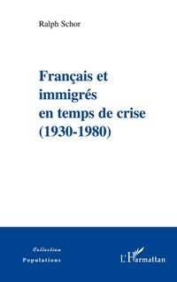 Produktbild: Fran&ccedil;ais et immigr&eacute;s en temps de crise