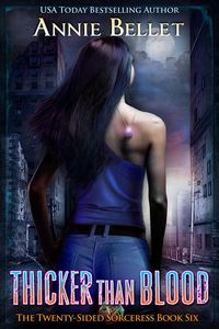 Produktbild: Thicker Than Blood (The Twenty-Sided Sorceress, #6)