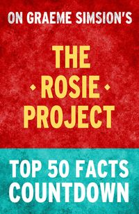 Produktbild: The Rosie Project - Top 50 Facts Countdown