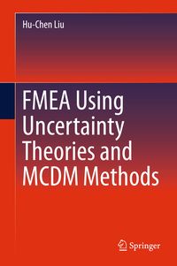 Produktbild: FMEA Using Uncertainty Theories and MCDM Methods