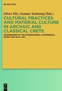 Produktbild: Cultural Practices and Material Culture in Archaic and Classical Crete