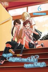 Produktbild: Boys Gilding the Lily Shall Die!?, Volume 6