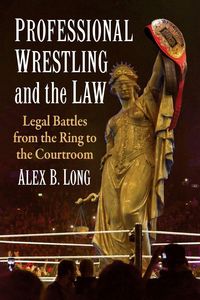 Produktbild: Professional Wrestling and the Law