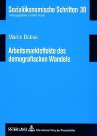 Produktbild: Arbeitsmarkteffekte des demografischen Wandels