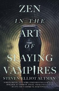 Produktbild: Zen in the Art of Slaying Vampires