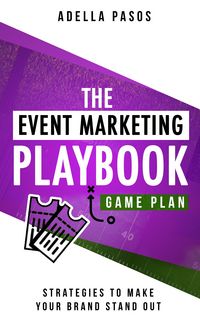 Produktbild: The Event Marketing Playbook - Everything You'll Ever Need to Know About Events