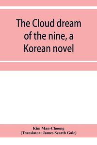 Produktbild: The cloud dream of the nine, a Korean novel