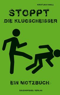 Produktbild: Stoppt die Klugschei&szlig;er