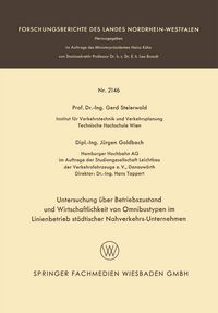 Produktbild: Untersuchung &uuml;ber Betriebszustand und Wirtschaftlichkeit von Omnibustypen im Linienbetrieb st&auml;dtischer Nahverkehrs-Unternehmen