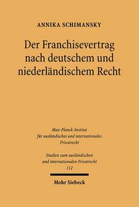 Produktbild: Der Franchisevertrag nach deutschem und niederl&auml;ndischem Recht